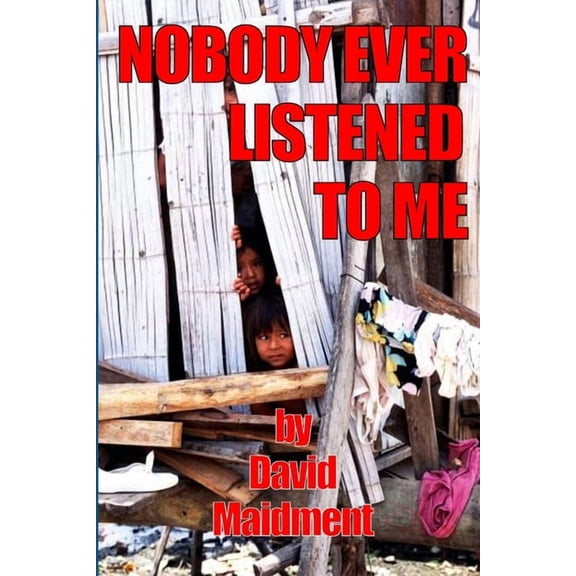 Nobody Ever Listened To Me, (Paperback)