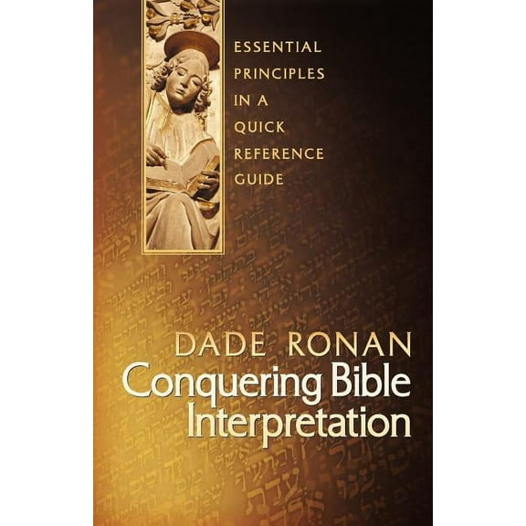 Conquering Bible Interpretation, (Paperback)