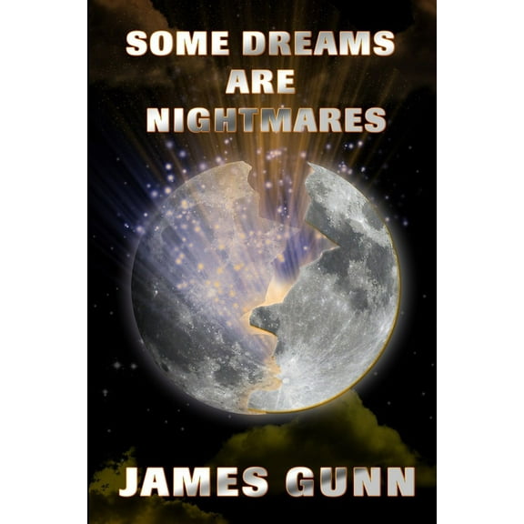 Some Dreams Are Nightmares, (Paperback)