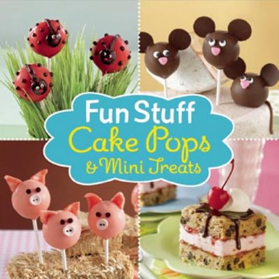 Fun Stuff Cake Pops (Hardcover)