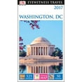 thumbnail image 1 of Pre-Owned DK Eyewitness Travel Guide: Washington, D.C. (Paperback) 1465439692 9781465439697, 1 of 1