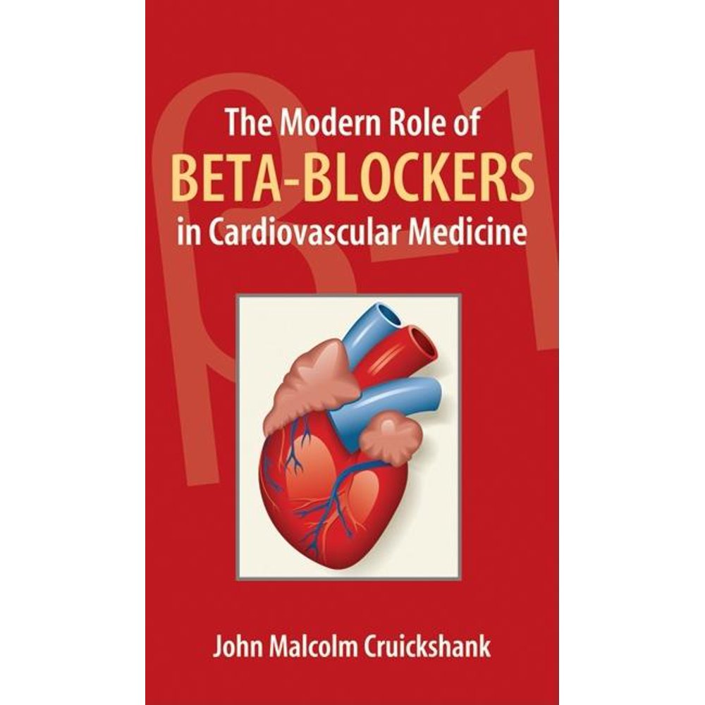 The Modern Role of BetaBlockers in Cardiovascular Medicine Walmart