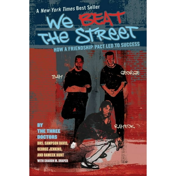 We Beat the Street: How a Friendship Pact Led to Success (Paperback)