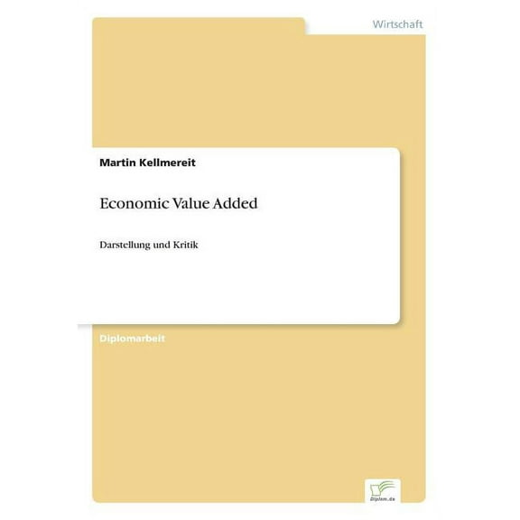 Economic Value Added: Darstellung und Kritik, (Paperback)