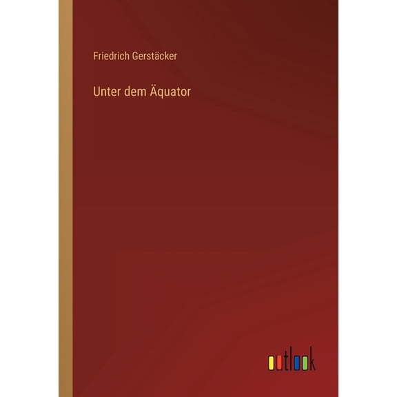 Unter Dem Äquator (German Edition) - 9783368424565
