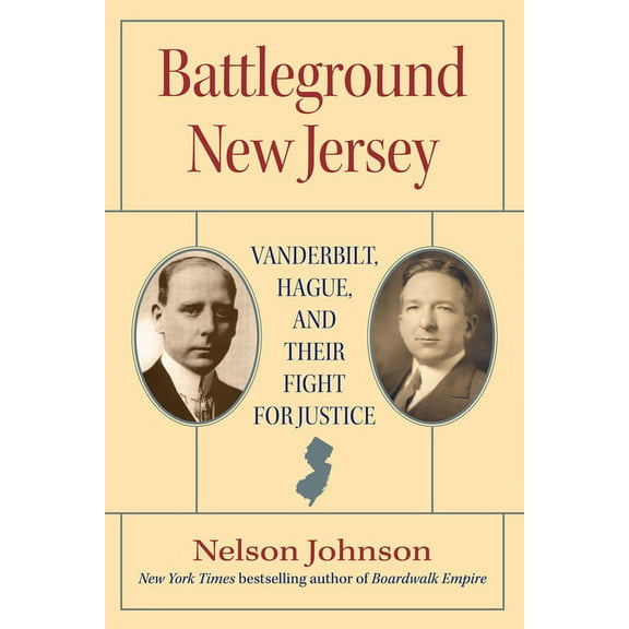 Rivergate Regionals Collection Battleground New Jersey: Vanderbilt, Hague, and Their Fight for Justice, (Hardcover)