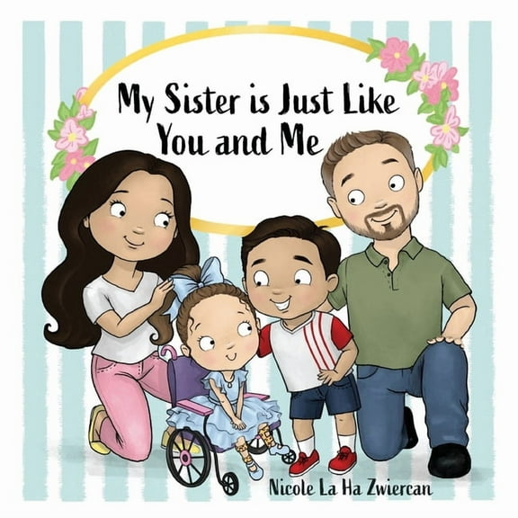 My Sister Is Just Like You and Me, (Paperback)