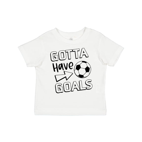 Inktastic Gotta Have Goals- Soccer Boys or Girls Toddler T-Shirt