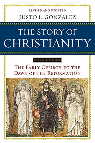 Pre-Owned The Story of Christianity: Volume 1: The Early Church to the Dawn of the Reformation (Paperback) 006185588X 9780061855887