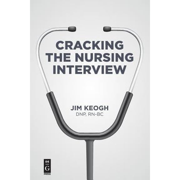 Pre-Owned Cracking the Nursing Interview
