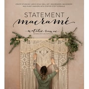 Statement Macram: Create Stunning Large-Scale Wall Art, Headboards, Backdrops and Plant Hangers with Step-By-Step Tutorials (Paperback)