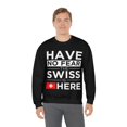 thumbnail image 5 of Have No Fear Swiss Is here Switzerland Pride Unisex Sweatshirt, S-2XL, 5 of 9