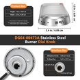 thumbnail image 4 of Dg64-00473A Perilla De Control De Quemador Superior De Repuesto Para Horno De Acero Inoxidable Compatible Con Perilla De Estufa De Gas Para Horno Samsung Nx58F5700Ws Nx58H5600Ss Nx58H5650Ws Nx58J7750S, 4 of 8