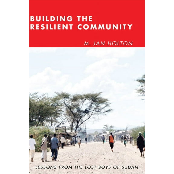 Building the Resilient Community (Hardcover)