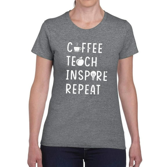 Coffee Teach Inspire Repeat T-Shirt Women -Smartprints Designs, Female x-Large