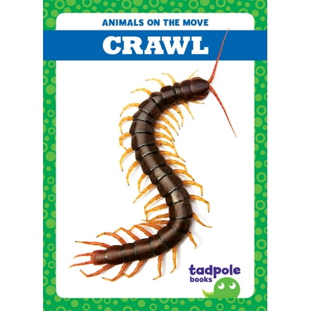 Animals on the Move Crawl, (Hardcover)
