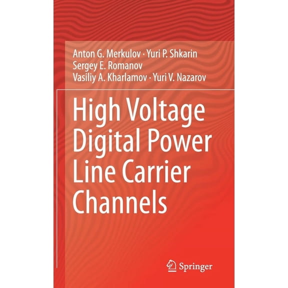 High Voltage Digital Power Line Carrier Channels, (Hardcover)
