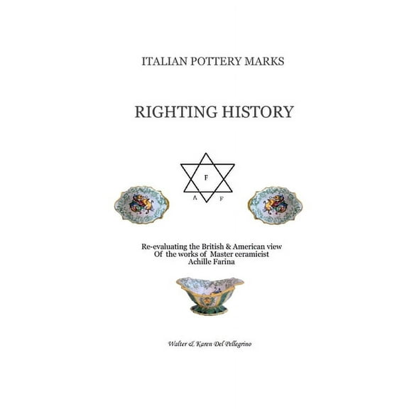 Italian Pottery Marks: Righting History (Paperback)