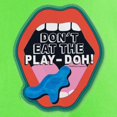thumbnail image 3 of CafePress - Don't Eat The Play Doh! T Shirt - Light T-Shirt - CP, 3 of 4