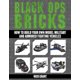 thumbnail image 2 of Black Ops Bricks: How to Build Your Own Model Military and Armored Fighting Vehicles, 2 of 2