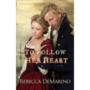 To Follow Her Heart 0800722205 (Paperback - Used)