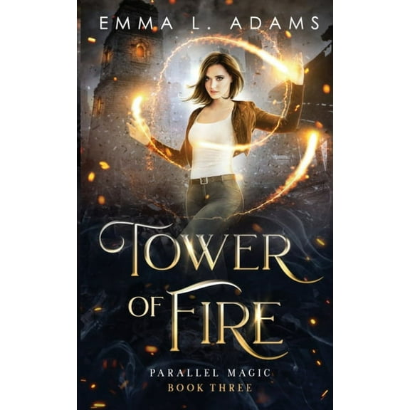 Parallel Magic Tower of Fire, Book 3, (Paperback)