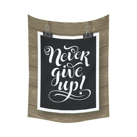- GCKG Never Give Up Lettering On Wood Inspirational Quotes Tapestry Wall Hanging Black and White Letter Wall Decor Art for Living Room Bedroom Dorm Cotton Linen Decoration 60 x 80 Inches