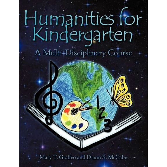 Humanities for Kindergarten: A Multi-Disciplinary Course, (Paperback)