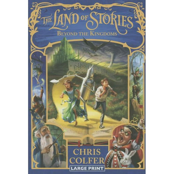 Land of Stories The Land of Stories: Beyond the Kingdoms, Book 4, (Hardcover)