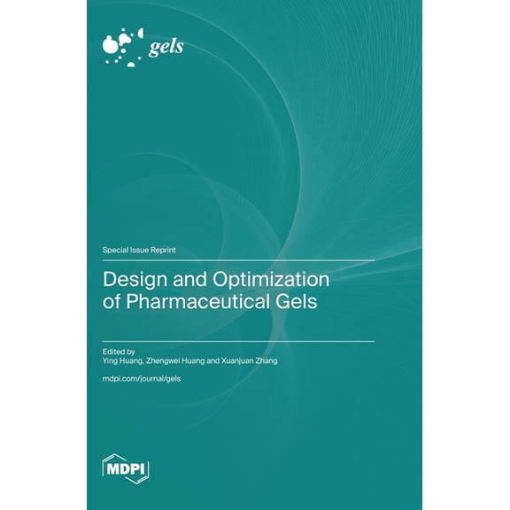 Design and Optimization of Pharmaceutical Gels, (Hardcover)