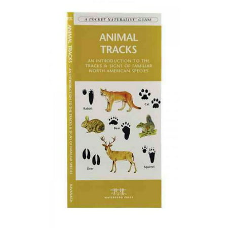 Animal Tracks A Folding Pocket Guide To The Tracks