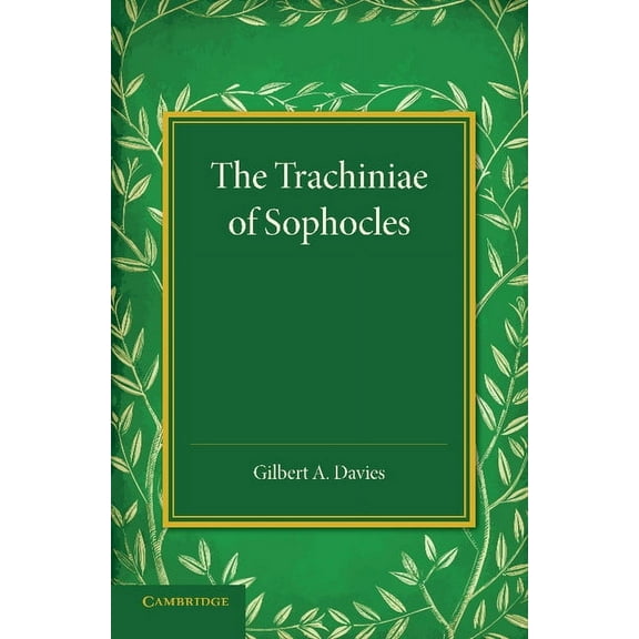 The Trachiniae of Sophocles, (Paperback)