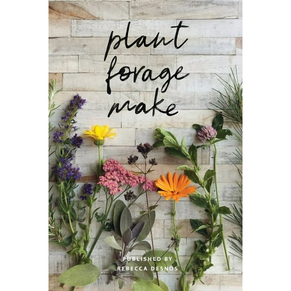 Plant Forage Make volume 1, (Paperback)