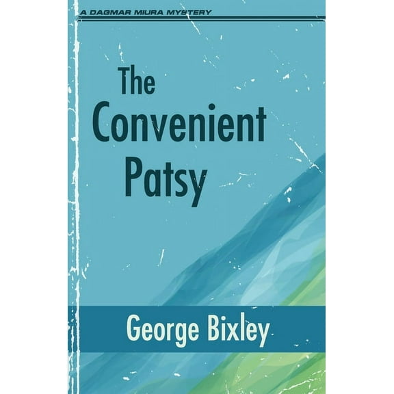 The Convenient Patsy, (Paperback)