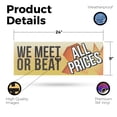 thumbnail image 2 of We Meet or Beat All Prices Vinyl Decal 24 Inch x 9 Inch Weatherproof Heavy-Duty Adhesive Backing | Customer Guarantees, Retail Promotions, Bold Messaging | Made in USA, 2 of 6