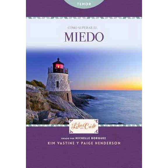 Libre en Cristo (Freedom Series): Cómo superar el miedo (Series #4) (Paperback)