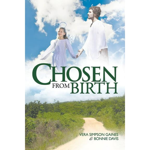 Chosen from Birth
