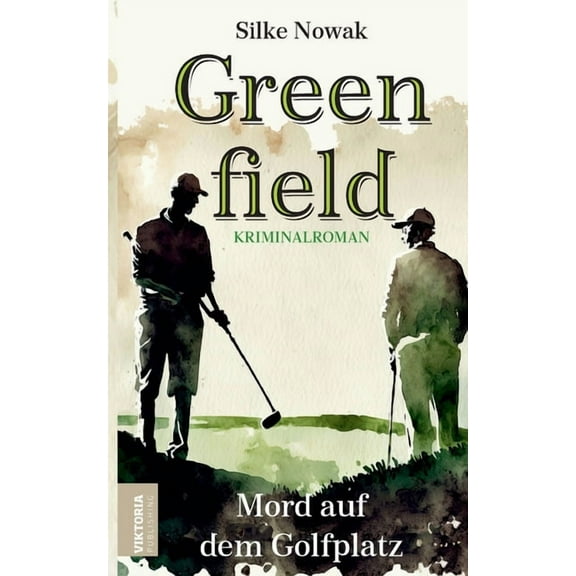 Greenfield: Mord auf dem Golfplatz, (Paperback)