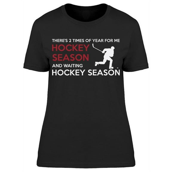 Waiting Hockey Season Women's T-shirt