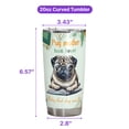 thumbnail image 5 of Pug Mother Book Lover Living That Dog Mom Life Happy Mother's Day 20oz Stainless Steel Tumbler Insulated Cup with Lid Dog Lover Gifts - 03004, 5 of 5
