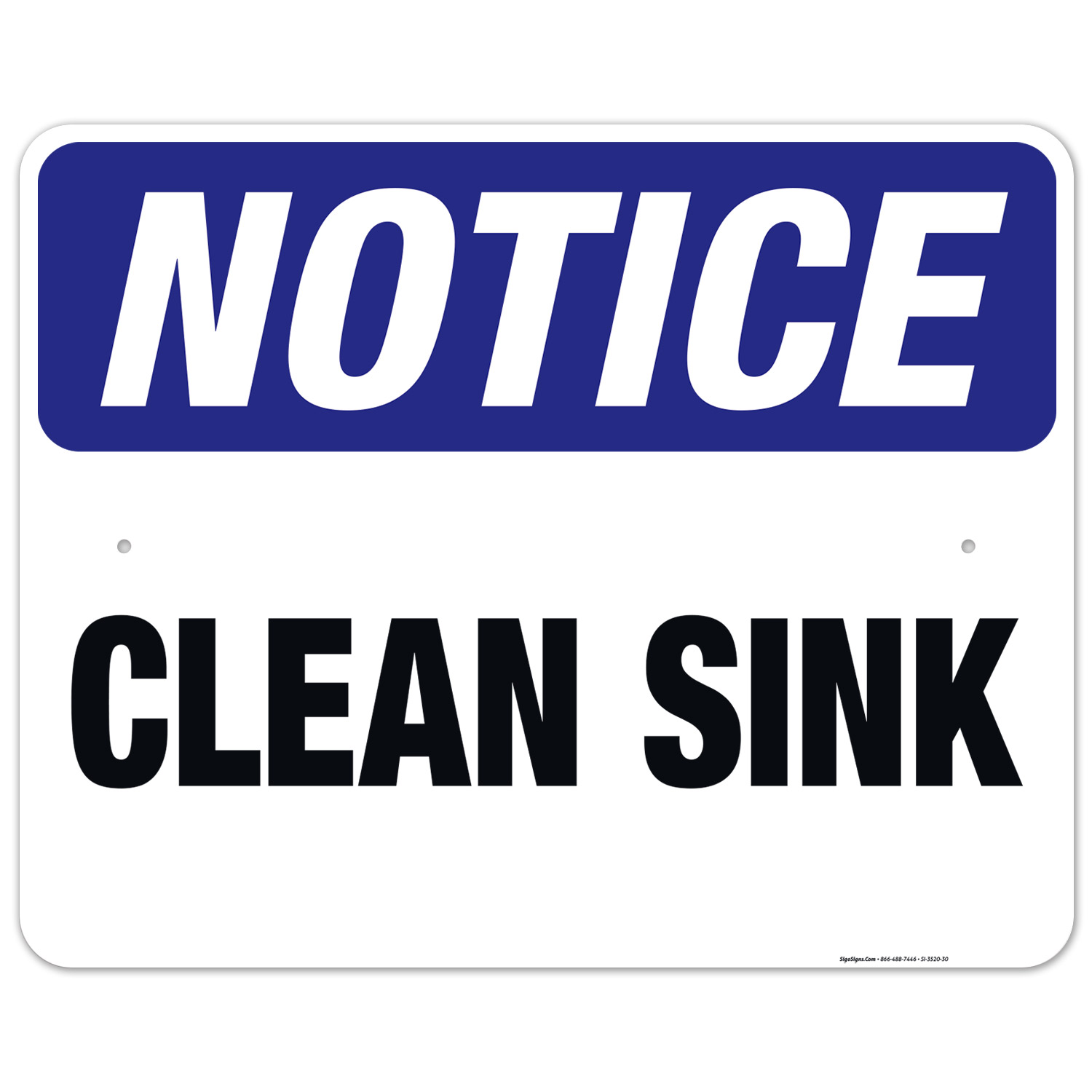 Clean Sink Sign, OSHA Notice Sign, 24x30 Aluminum - Walmart.com