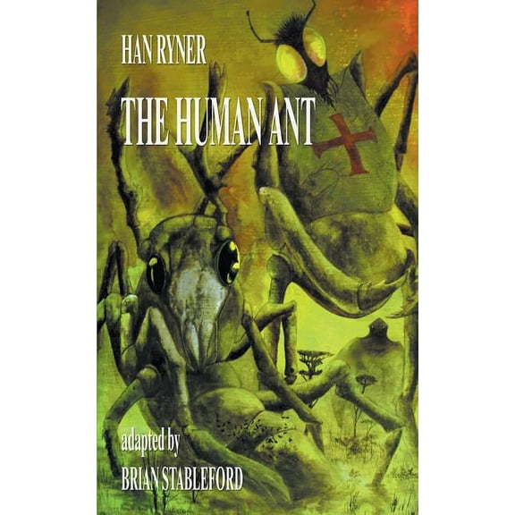 The Human Ant (Paperback)