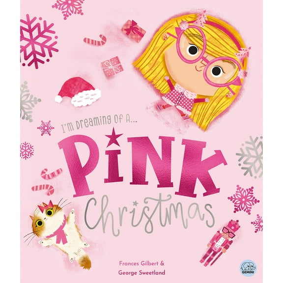 Picture Books - Gemini Children I'm Dreaming of a Pink Christmas, (Hardcover)