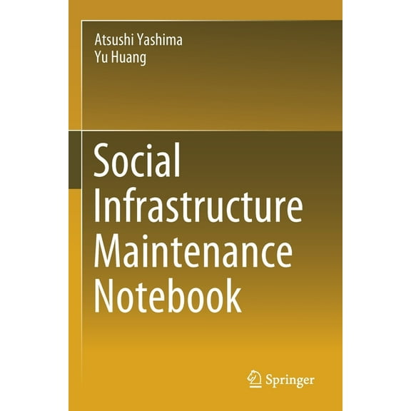 Social Infrastructure Maintenance Notebook, (Paperback)