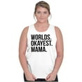 thumbnail image 5 of Worlds Okayest Mama Mothers Day Mom Tank Top Tee Shirt Women Brisco Brands X, 5 of 5