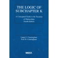 thumbnail image 1 of Pre-Owned Logic of Subchapter K: A Conceptual Guide to Taxation of Partnerships (American Casebook Series) (Paperback) 0314199853 9780314199850, 1 of 1