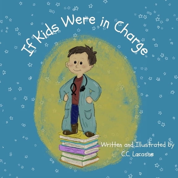 If Kids Were in Charge, (Paperback)