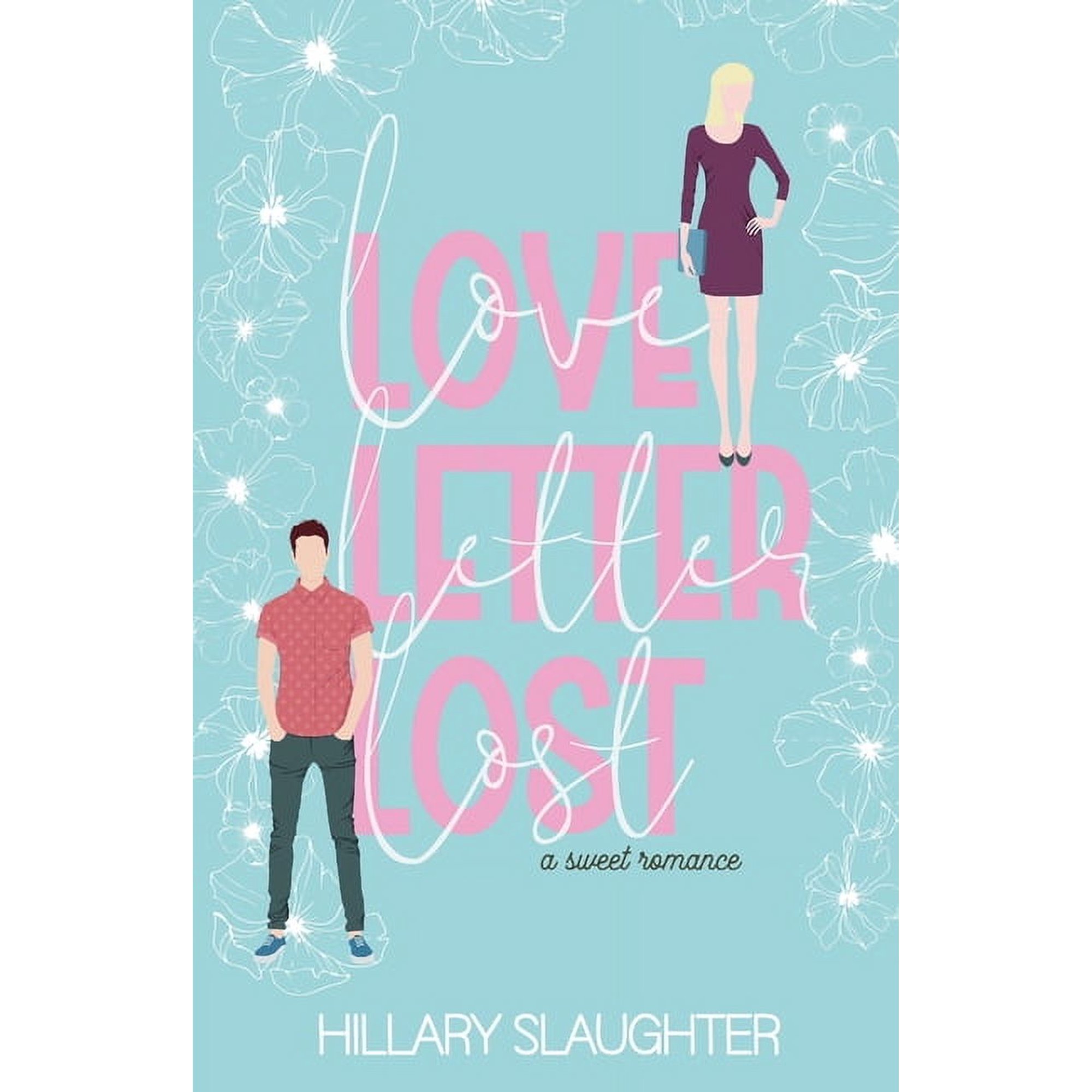 Lost Roommates Love Letter Lost: A Second Chance Romance, Book 1, (Paperback)