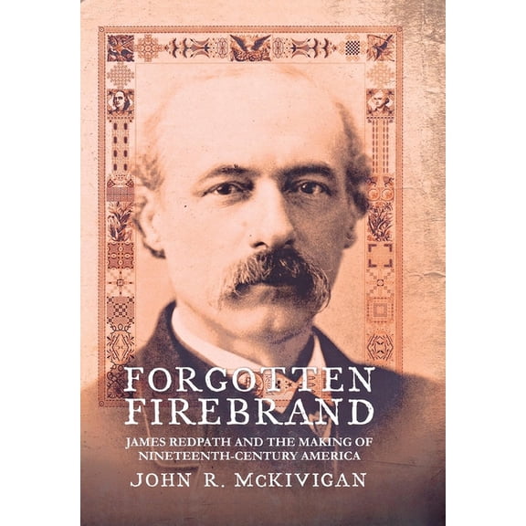 Forgotten Firebrand, (Hardcover)