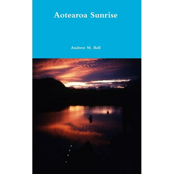 Aotearoa Sunrise, (Hardcover)